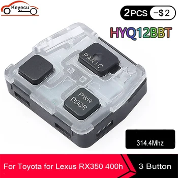 KEYECU 3 Tipke 314,4 Mhz daljinski Upravljač Auto Privezak za Toyota za Lexus RX330 RX350 RX400h RX450h FCC ID: HYQ12BBT