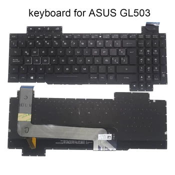 Latinski LA Laptop RGB tipkovnica s pozadinskim osvjetljenjem za ASUS ROG GL503 GL503VD GL503VM GL503GE ES73 GL703VD Španjolski tipkovnice V170146DK1