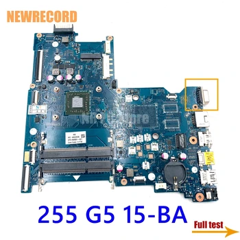 NEWRECORD Za HP 255 G5 15-BA Matična ploča laptopa BDL51 LA-D711P 858589-601 858589-001 860355-601 GLAVNI odbor 1,8 Ghz Procesor DDR3